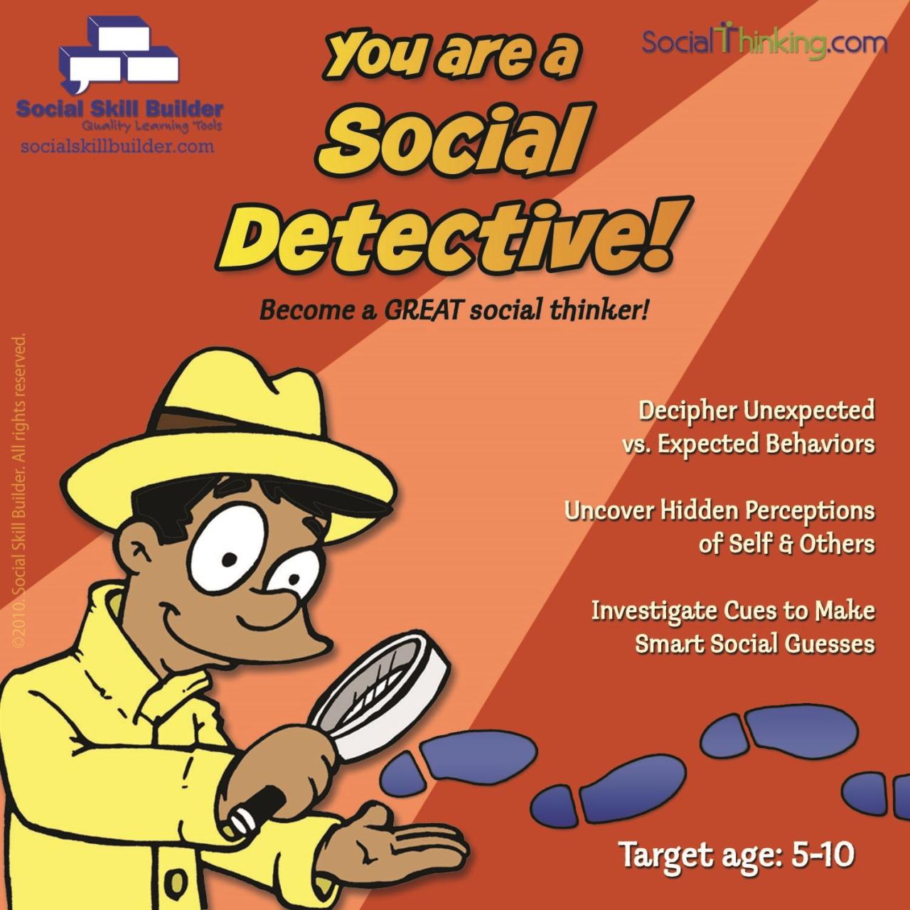 You are a social detective